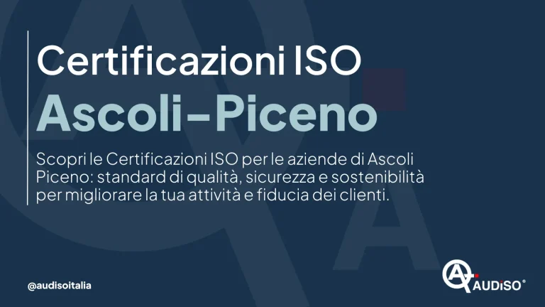 Immagine basata su testo con uno sfondo blu scuro. Si legge: "Certificazioni ISO Ascoli-Piceno. Scopri le Certificazioni ISO per le aziende di Ascoli Piceno: standard di qualità, sicurezza e sostenibilità per migliorare la tua attività e fiducia dei clienti.