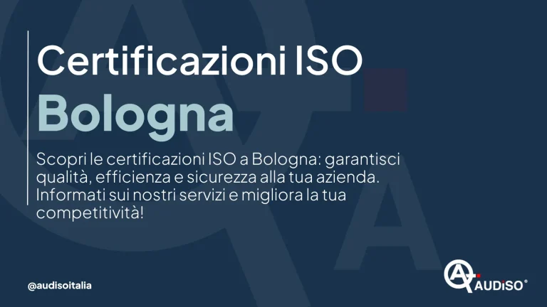 Sfondo blu scuro con grandi lettere sovrapposte "ISO" e "A". Il testo bianco recita "Certificazioni ISO Bologna" e un testo più piccolo in italiano sulle certificazioni ISO che migliorano la qualità, l'efficienza e la sicurezza aziendale. Logo AUDISO nell'angolo.