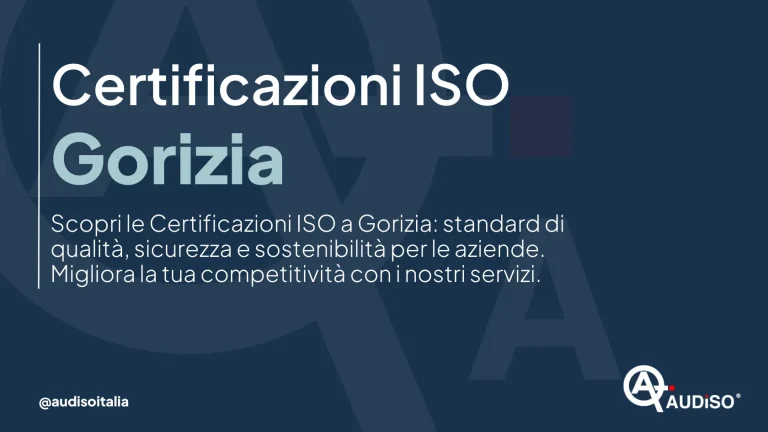 Uno sfondo blu scuro con il testo: "Certificazioni ISO Gorizia. Scopri le Certificazioni ISO a Gorizia: standard di qualità, sicurezza e sostenibilità per le aziende. Migliora la tua competitività con i nostri servizi." Logo nell'angolo in basso a destra.